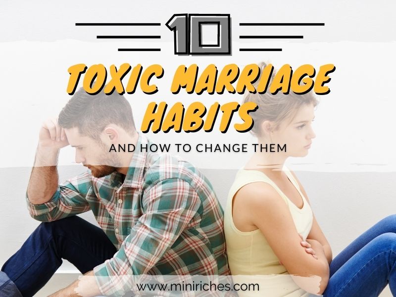 Feature image for 10 Toxic Marriage Habits and How to Change Them post.