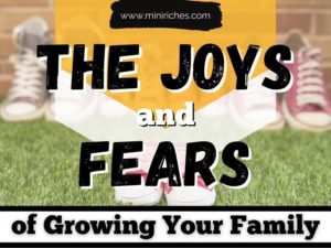Feature image for The Joys and Fears of Growing Your Family post.